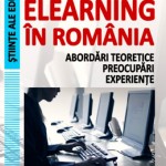 Arena editurilor. Editura Universitară: ,,eLearning în România: abordări teoretice, preocupări, experiențe”