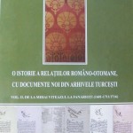 O sinteză a relaţiilor complexe româno - otomane în secolul XVII - începutul secolului XVIII