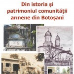 Primul  cvintet  livresc  despre  istoria  şi  patrimoniul  armenesc  din  Botoşani