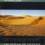 A apărut romanul “Un ocean de deşert“ de Al.Florin Ţene un “remarcabil saga”