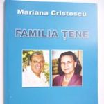 Opinii despre familia Țene inclusă în Antologia LIMBA NOASTRĂ CEA ROMÂNĂ, realizată de Ligya Diaconescu