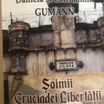 Daniela Gumann, Constantin Gumann, ”ȘOIMII CRUCIADEI LIBERTĂȚII”, Editura Pim, Iași, 2020