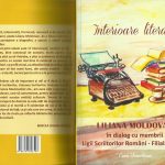 Cărțile de interviuri cu oameni de cultură sunt un gen aparte în publicistică.  “Interioare literare” sau dialoguri despre literatură cu scriitori mureșeni realizate de Liliana Moldovan
