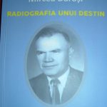 În bronzul cuvintelor: ,,Radiografia unui destin”  a prof. Mircea Daroşi