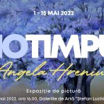 Expoziția de pictură „Anotimpuri”, Angela Hreniuc. 1-15 mai 2022, Galeriilor de Artă ,,Ștefan Luchianˮ Botoșani