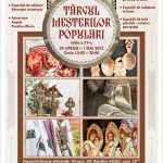 La Târgul Meșterilor Populari, ediția a XV-a, Pietonalul Unirii din Municipiul Botoşani (29 aprilie –1 mai 2022
