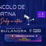 Teatrul Bulandra, cu susținerea Primăriei Capitalei, lansează, pentru liceeni, proiectul:  “DINCOLO DE CORTINĂ”