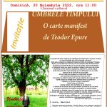 Lansarea volumului de poezii ,,Umbrele timpului” de Teodor EPURE, Căminul Cultural Vorniceni, 20 Nov. a.c. ora 11:00