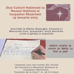 Ziua Culturii Naționale la Muzeul Național al Carpaților Răsăriteni,15 ianuarie 2023