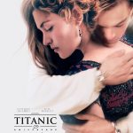 Multipremiatul film “Titanic”, la 25 de ani de la lansare, din nou în cinematografe