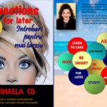 Răspunsuri de azi pentru “Întrebări pentru mai târziu “de Mihaela CD