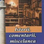 ”Istoriile ” scriitorului Ion N.Oprea,  ajunse la volumul 81, sunt pagini dintr-o istorie a culturii române contemporane.