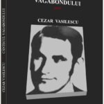 „Cântecul vagabondului”, un suflu nou și profund în poezia contemporană botoșăneană