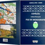 Din seria lucrărilor monografice remarcabile care păstrează și transmit bogăția culturală a satelor - „Copălău, Județul Botoșani. File de monografie”