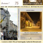 Botoșăneni din generația de aur. Istoricul Gheorghe MEDIAN, 75. Lansarea cărții File de Enciclopedie Culturală Botoșăneană