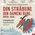 Festivalul de datini și obiceiuri de iarnă ,,Din străbuni, din oameni  buni...