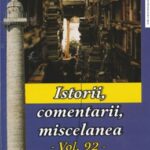 A apărut volumul nr. 92 Istorii, Comentarii, Miscelanea de Ion N. Oprea