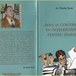 Al. Florin Țene – Sens și Contrasens în înțelepciunile pentru ziariști