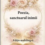 „Poezia, sanctuarul inimii” de Vasilica Grigoraș