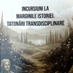Pr. Vasile Gafton, Incursiuni la marginile istoriei. Tatonări transdisciplinare, Editura Andreiana, Sibiu, 2026