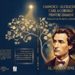 EMINESCU – LUCEAFĂRUL CARE A COBORÂT PRINTRE OAMENI